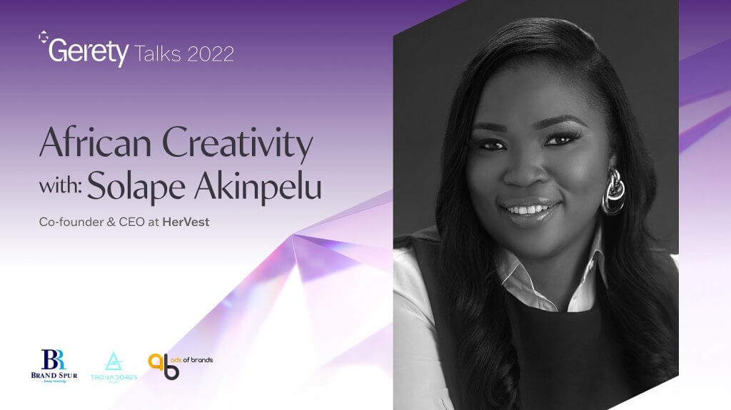 African Creativity - Solape Akinpelu - gerety_TALKS2022_Africa-02