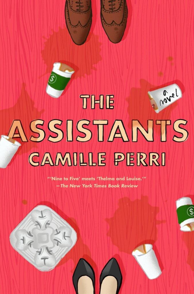 The Assistants by Camille Perri - 7 Best Beach Reads Of This Year