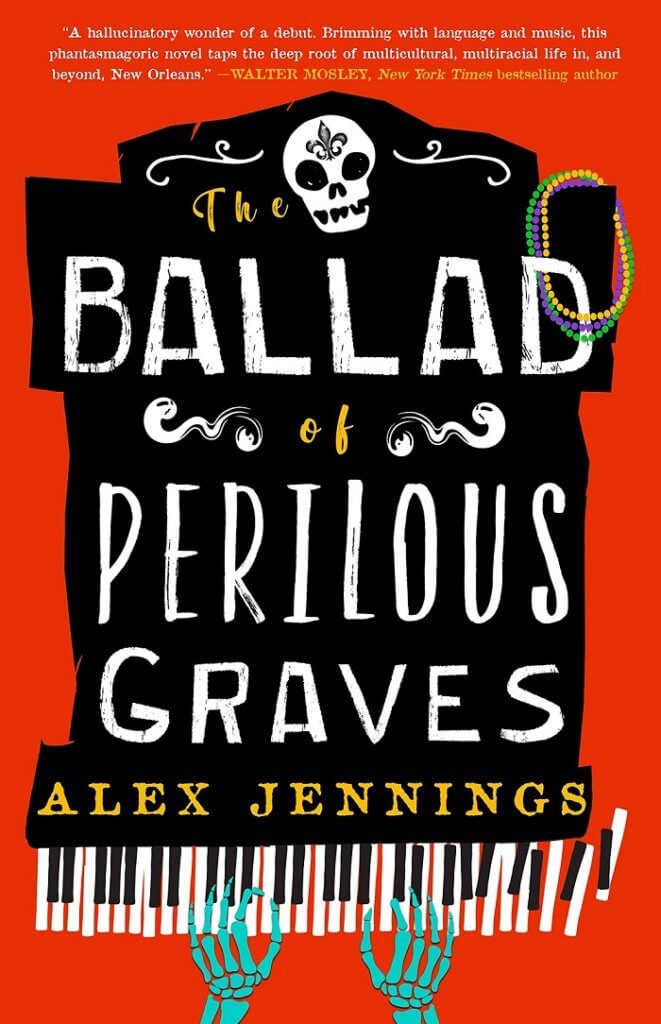 The Ballad of Perilous Graves by Alex Jennings - 7 Best Beach Reads Of This Year
