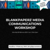 BlankPaperz Communications Workshop Scholarship